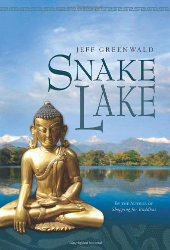 Cover for Jeff Greenwald · Snake Lake (Hardcover Book) (2010)