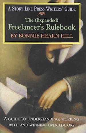 Cover for Bonnie Hearn Hill · The Freelancer's Rulebook (Paperback Book) [Expanded edition] (2002)