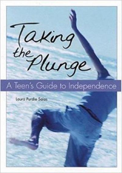 Cover for Laura Purdie Salas · Taking the Plunge: A Teen's Guide to Independence (Paperback Book) (2004)