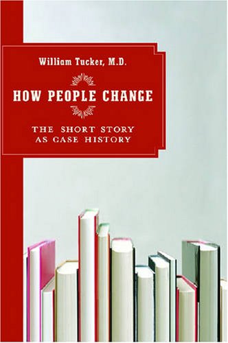 Cover for William Tucker · How People Change (Pocketbok) (2007)