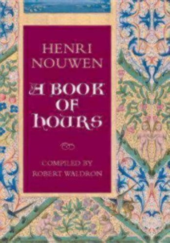 Cover for Henri Nouwen · A Book of Hours: Henri Nouwen (Hardcover Book) (2009)
