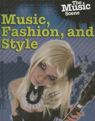 Cover for Matt Anniss · Music, Fashion and Style (Hardcover Book) (2015)