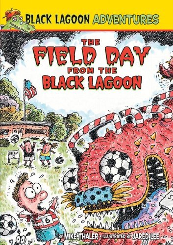 Cover for Mike Thaler · The Field Day from the Black Lagoon (Black Lagoon Adventures) (Innbunden bok) [Reprint edition] (2011)