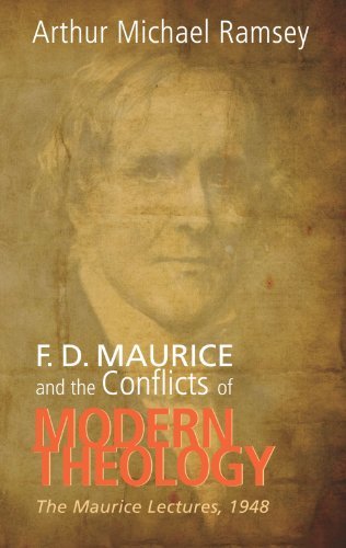 Cover for Arthur Michael Ramsey · F. D. Maurice and the Conflicts of Modern Theology: the Maurice Lectures, 1948 (Pocketbok) (2011)