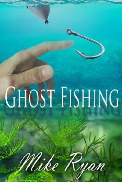 Cover for Mike Ryan · Ghost Fishing (Paperback Book) (2016)