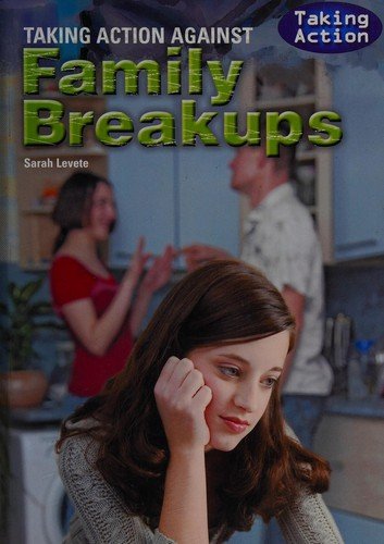 Cover for Sarah Levete · Taking action against family breakups (Book) (2010)