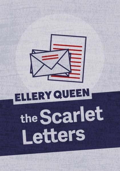 Cover for Ellery Queen · The Scarlet Letters (Paperback Book) (2019)