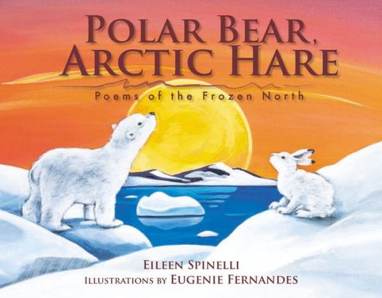 Cover for Eileen Spinelli · Polar Bear, Arctic Hare (Paperback Book) (2014)