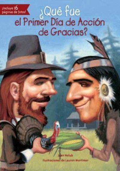 ¿Qué fue el primer Día de Acción de Gracias? - Joan Holub - Books -  - 9781631134128 - February 15, 2016