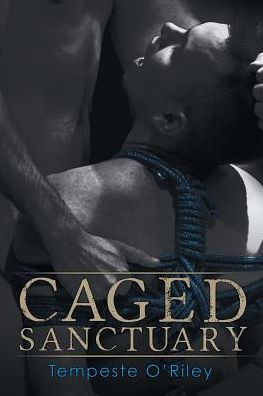 Cover for Tempeste O'Riley · Caged Sanctuary (Taschenbuch) [New edition] (2014)