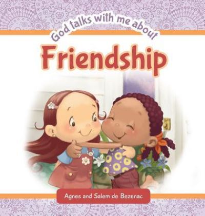 Cover for Agnes De Bezenac · God Talks with Me About Friendship (Hardcover Book) (2017)