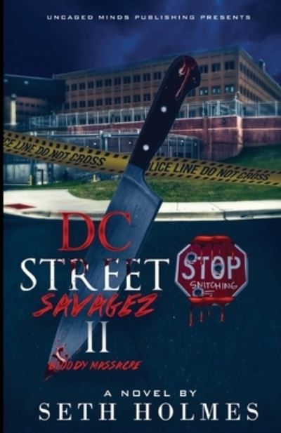 Cover for Seth Holmes · D. C Street Savages II (Book) (2022)