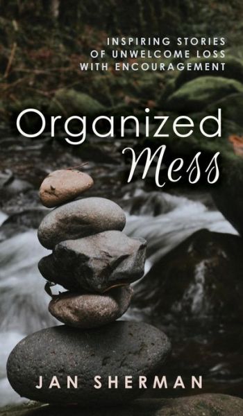 Cover for Jan Sherman · Organized Mess (Hardcover Book) (2018)