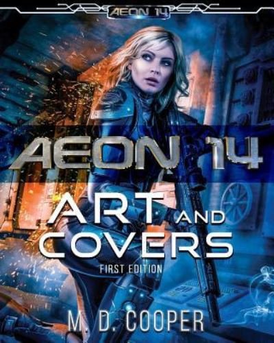Cover for M D Cooper · Aeon 14 - The Art and Covers (Taschenbuch) (2018)