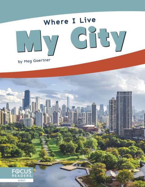 Cover for Meg Gaertner · Where I Live: My City (Paperback Book) (2020)