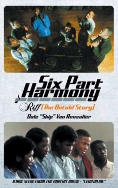Cover for Dale Skip Van Rensalier · Six Part Harmony - Riff (The Untold Story) (Hardcover Book) (2019)