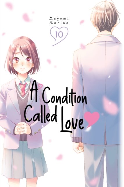 Cover for Megumi Morino · Condition Called Love 10 (Bok) (2024)