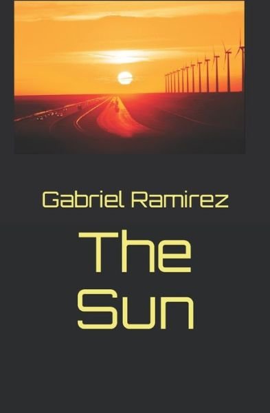 Cover for Gabriel Ramirez · The Sun (Paperback Bog) (2019)