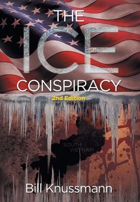 Cover for Bill Knussmann · The Ice Conspiracy (Hardcover Book) (2022)