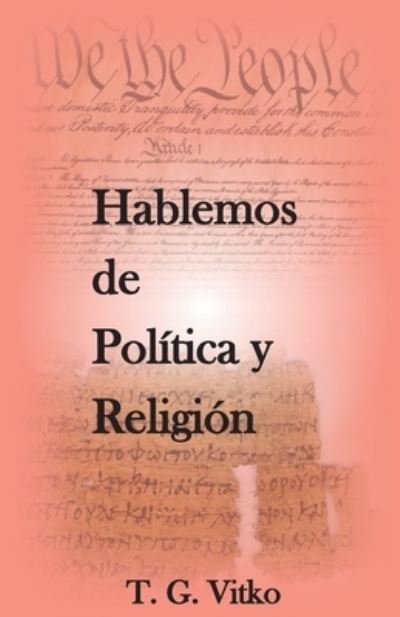 Cover for Tadeo Vitko · Hablemos de Politica y Religion (Paperback Bog) (2022)