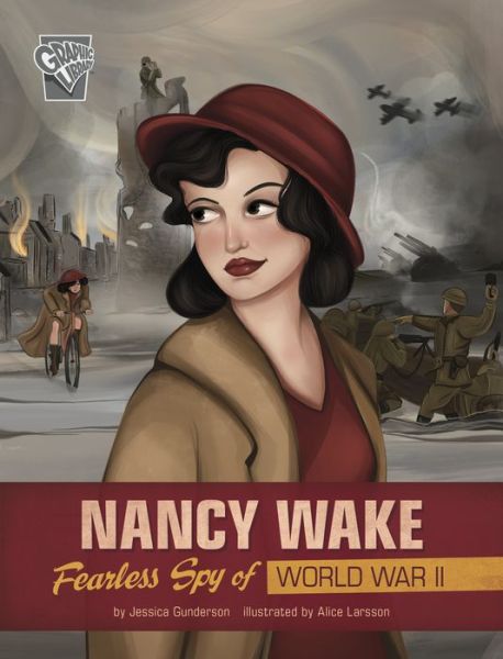 Cover for Jessica Gunderson · Nancy Wake (Hardcover Book) (2022)