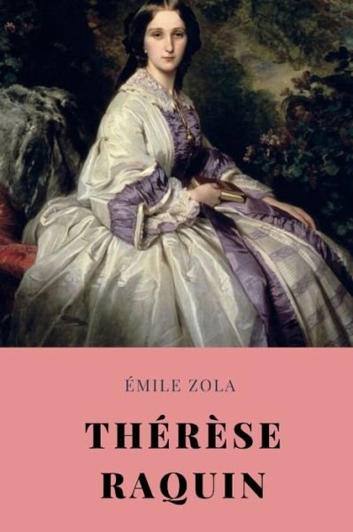 Cover for Émile Zola · Thérèse Raquin (Paperback Bog) (2020)