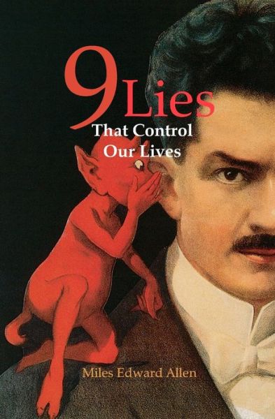 Cover for Miles Edward Allen · 9 Lies That Control Our Lives (Paperback Book) (2019)