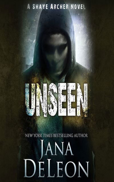 Cover for Jana DeLeon · Unseen (CD) (2022)