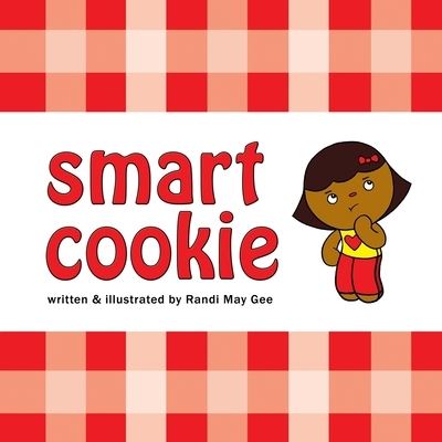 Cover for Randi May Gee · Smart Cookie (Paperback Book) (2022)