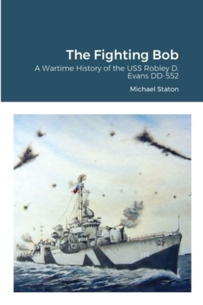 Cover for Michael Staton · The Fighting Bob (Paperback Book) (2021)