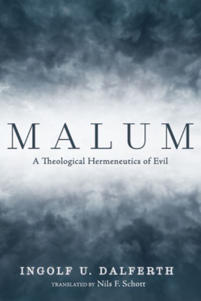 Cover for Ingolf U. Dalferth · Malum (Buch) (2022)