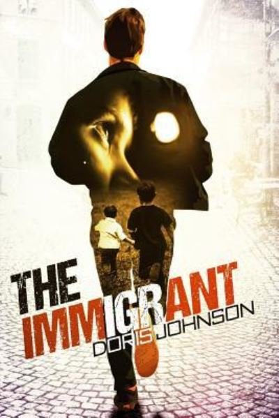 Cover for Doris Johnson · The Immigrant (Pocketbok) (2018)