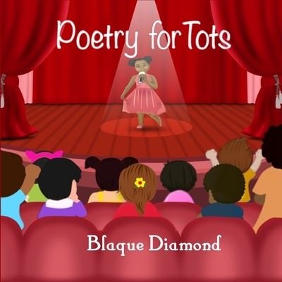 Cover for Blaque Diamond · Poetry for Tots (Paperback Book) (2020)