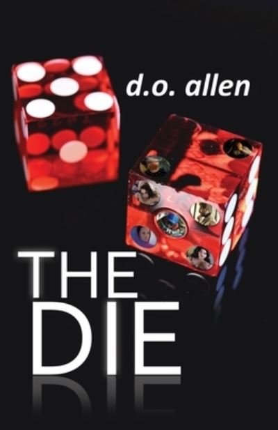 Cover for D O Allen · The Die (Paperback Book) (2019)