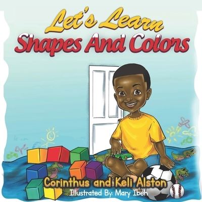 Cover for Keli Alston · Let's Learn Shapes And Colors (Paperback Book) (2020)