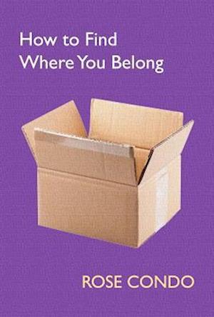 Cover for Rose Condo · How to Find Where You Belong (Pocketbok) (2023)