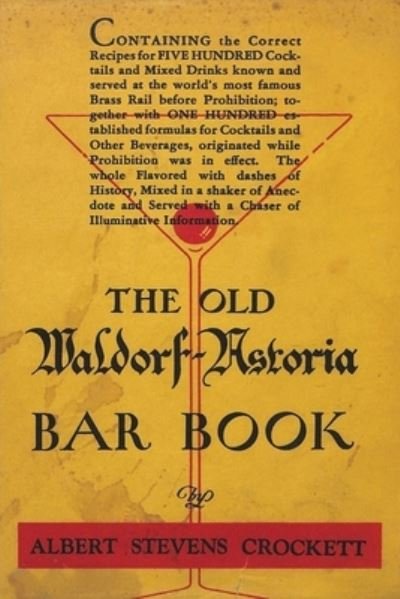 Cover for A S Crockett · The Old Waldorf-Astoria Bar Book (Paperback Book) (2021)