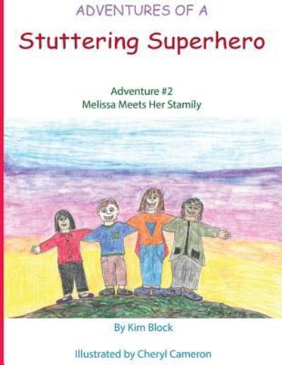 Cover for Kim Block · Adventures of a Stuttering Superhero (Pocketbok) (2018)