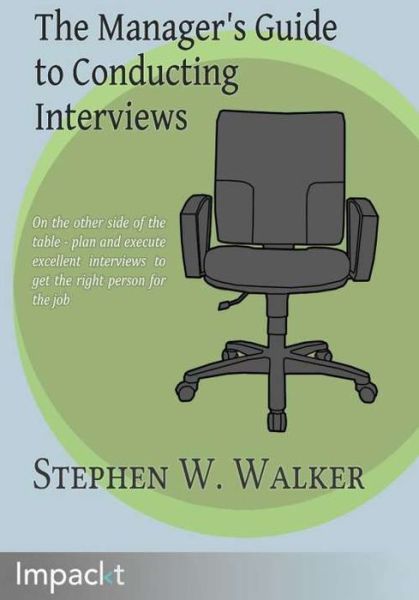 Cover for Stephen Walker · The Manager's Guide to Conducting Interviews (Pocketbok) (2014)