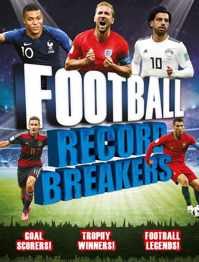 Cover for Clive Gifford · Football Record Breakers: Goal scorers, trophy winners, football legends (Paperback Bog) (2019)