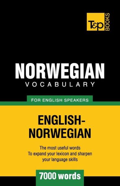 Cover for Andrey Taranov · Norwegian Vocabulary for English Speakers - 7000 Words (Paperback Book) (2014)