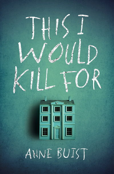 Cover for Anne Buist · This I Would Kill For: A Psychological Thriller featuring Forensic Psychiatrist Natalie King (Taschenbuch) (2018)