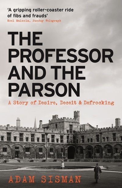 Cover for Adam Sisman · The Professor and the Parson: A Story of Desire, Deceit and Defrocking (Paperback Book) [Main edition] (2020)
