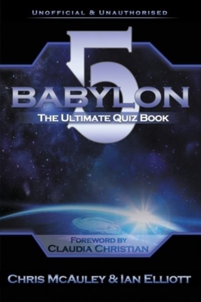 Cover for Chris McAuley · Babylon 5 - The Ultimate Quiz Book (Paperback Book) (2021)