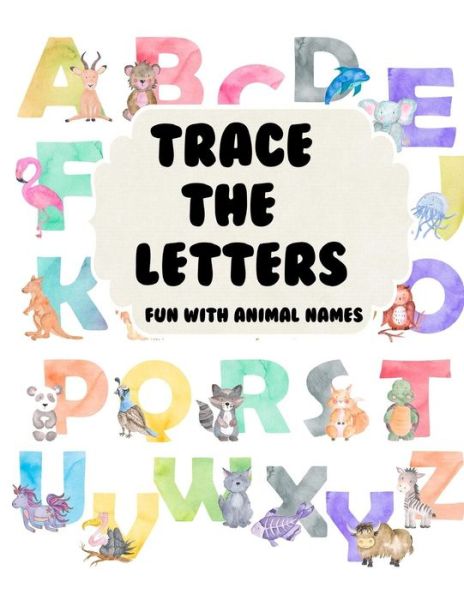 Cover for Melanie Bremner · Trace the Letters Fun with Animal Names (Paperback Book) (2019)