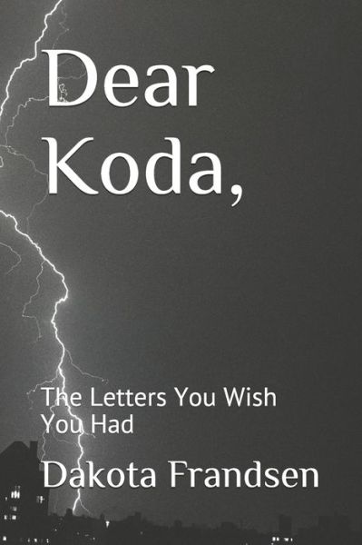 Cover for Dakota Frandsen · Dear Koda (Book) (2019)