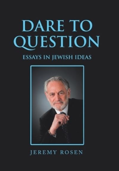 Cover for Jeremy Rosen · Dare to Question (Hardcover Book) (2019)