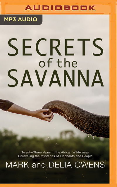 Cover for Mark Owens · Secrets of the Savanna (CD) (2020)