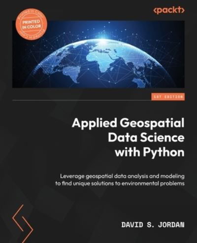 Cover for David Silas Jordan · Applied Geospatial Data Science with Python (Book) (2023)