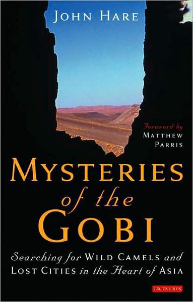 Cover for John Hare · Mysteries of the Gobi: Searching for Wild Camels and Lost Cities in the Heart of Asia (Hardcover Book) (2008)